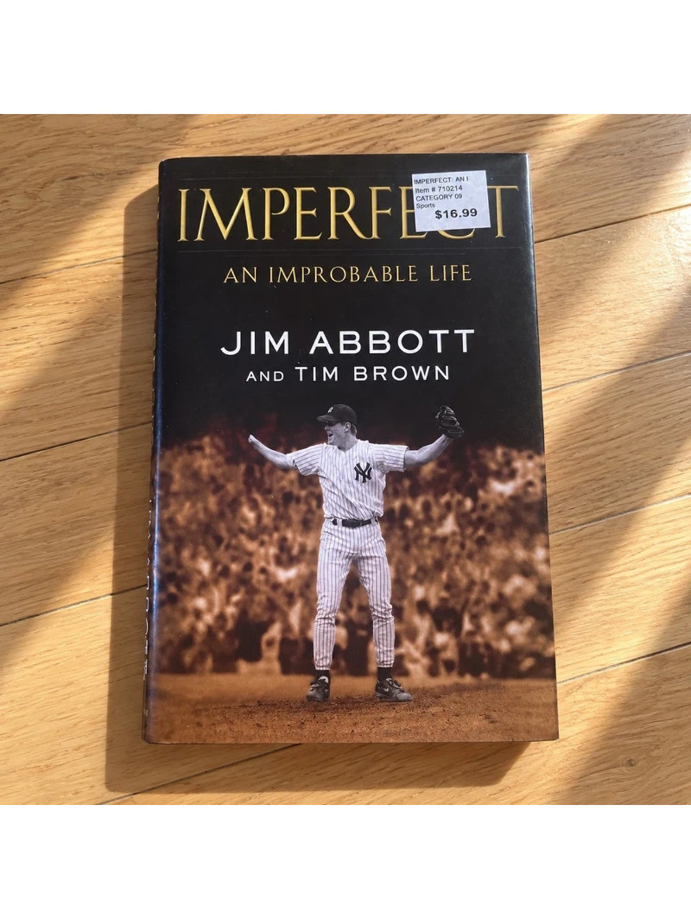 Imperfect Jim Abbott Tim Brown 2012 1st Edition Hardcover Baseball Memoir